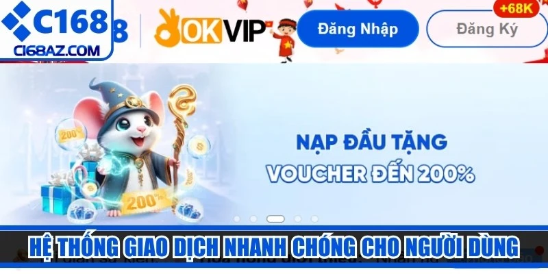 Hệ thống giao dịch nhanh chóng cho người dùng